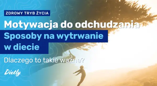 Jak się zmotywować do odchudzania i uniknąć frustracji w drodze do celu